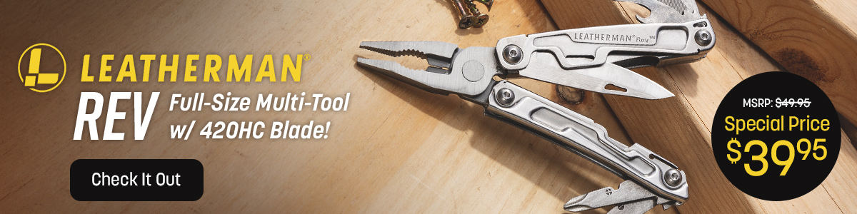 A photo of a multi tool open on wood with screws next to it and text that reads 'Leatherman REV Full-Size Multi-Tool with 420HC Blade On Sale! MSRP: $49.95, Special Price $39.95' There's also a call to action reading 'Check It Out'