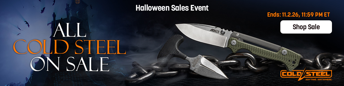 All Cold Steel On Sale. Ends 11/2/26. 11:59 PM ET. Halloween Sales Event. Shop Cold Steel