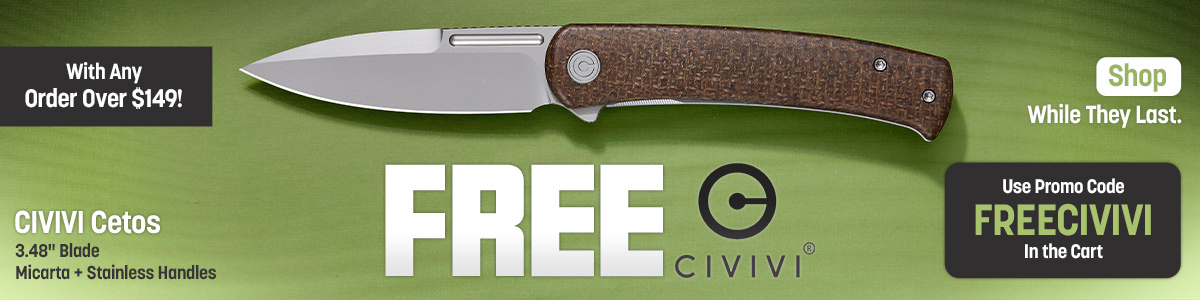 Free Civivi Centos with any order over $149! Use promo code FREECIVIVI in the cart. Good while they last. 3.48 inch blade and wood and stainless handles.