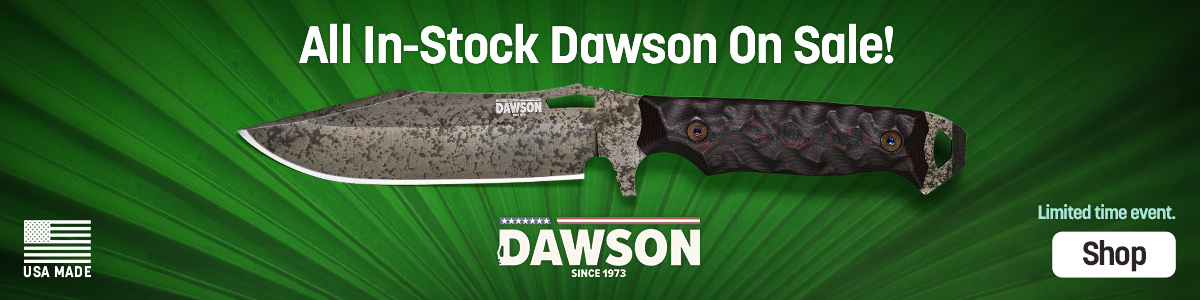 All In-Stock Dawson USA-Made Knives On Sale. Limited time event. Shop