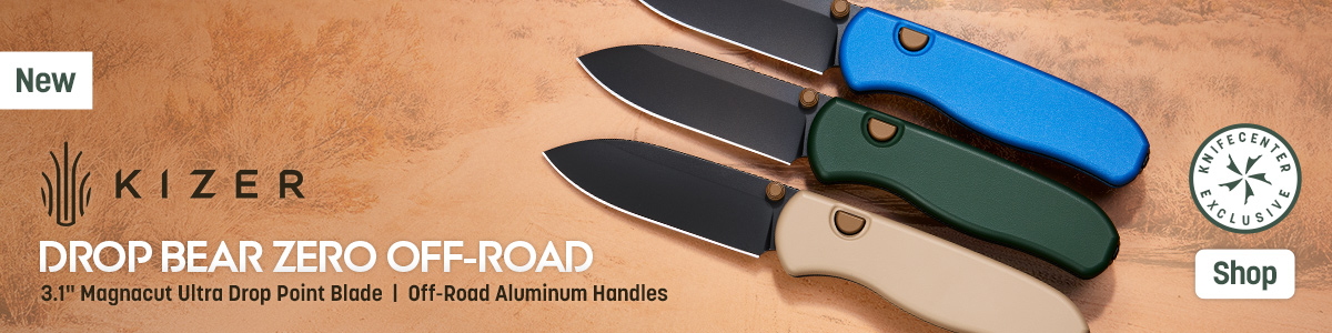 New KnifeCenter Excusive Kizer Drop Bear Zero Off Road with 3.1 inch MagnaCut Ultra Drop Point Blade and Off Road Aluminum Handles. Shop