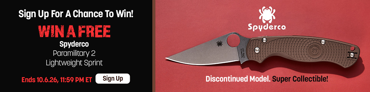 Sign up for a chance to win a free Spyderco Paramilitary 2 Lightweight Sprint. Ends 10.6, 11:59 PM ET. Discontinued model. Super collectible. Sign up