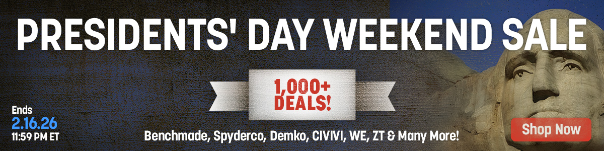 Ends 2/16/26: Presidents Day Weekend Sale. 1,000+ Deals. Benchmade, Spyderco, demko, Civivi, We, ZT and More!