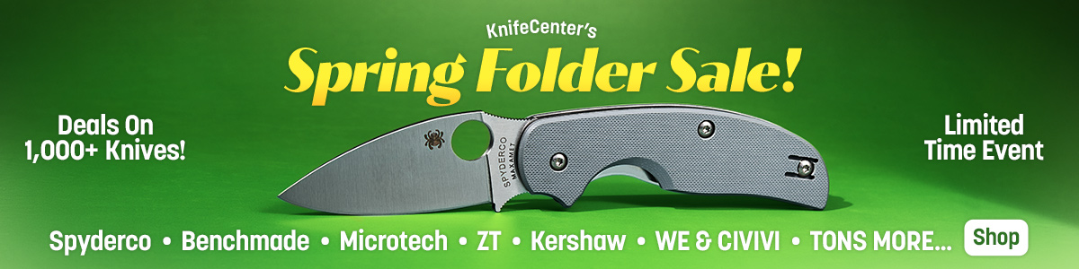 Deals on 800+ Knives! KnifeCenter's Spring Folder Sale! Limited time event. Spyderco, Benchmade, Microtech, ZT, Kershaw, We and Civivi, and Tons More... Shop