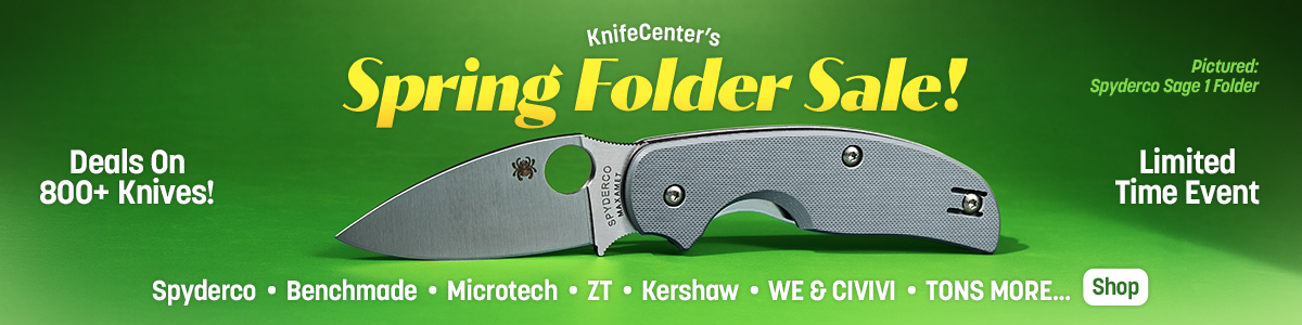 Deals on 800+ Knives! KnifeCenter's Spring Folder Sale! Limited time event. Spyderco, Benchmade, Microtech, ZT, Kershaw, We and Civivi, and Tons More... Shop