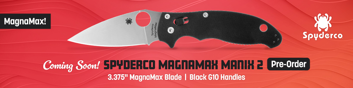 MagnaMax! Coming Soon! Spyderco MagnaMax Manix 2 with 3.375 inch MagnaMax Blade and Black G10 Handles. Pre-Order